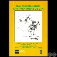 KA'I REMBIASAKUE - TOMO 2 - Autores:   FELICIANO ACOSTA ALCARAZ / TADEO ZARRATEA - Ao 2003